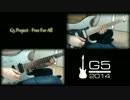 [G5 Cover Project] Free For All by スピラル